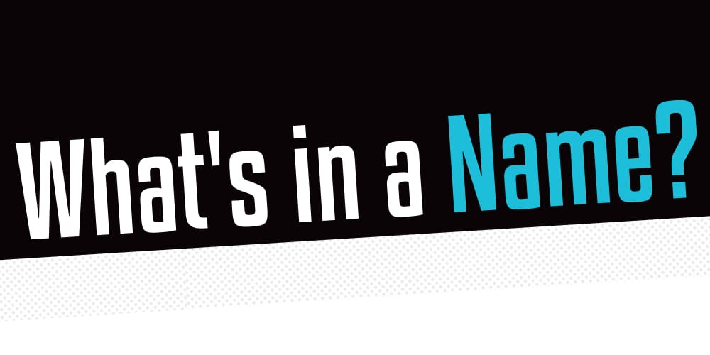 Whats in a Name_Feature