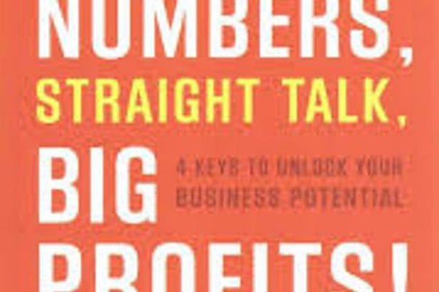 Simple Numbers, Straight Talk, Big Profits! by Greg Crabtree