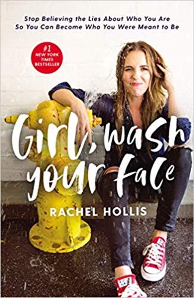 Girl, Wash Your Face by Rachel Hollis